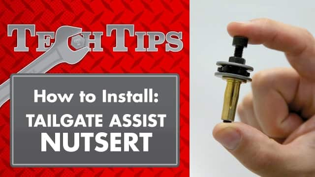 How to Install a Tailgate Assist Nutsert  Tech Tips 