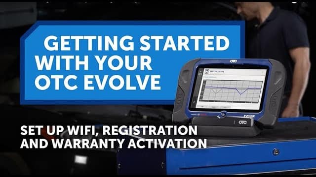 OTC Evolve Getting Started - Set Up WiFi, Registration & Warranty Activation 