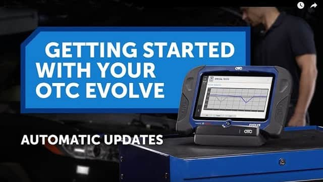 OTC EVOLVE Getting Started - Automatic Updates 