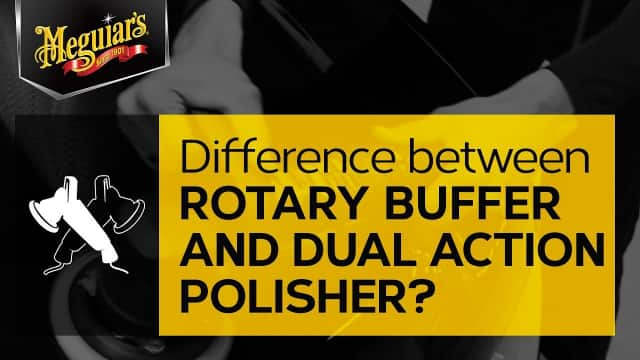 Whats the difference between a Rotary Buffer and a DA Polisher? 