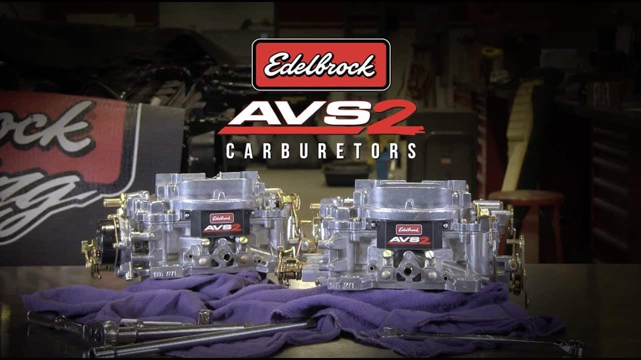 Edelbrock AVS2 Series Carburetors 